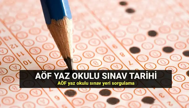 Anadolu Üniversitesi AÖF Yaz Okulu Sınavı: Giriş Belgeleri Yayımlandı, Yerler Sorgulanabilir!